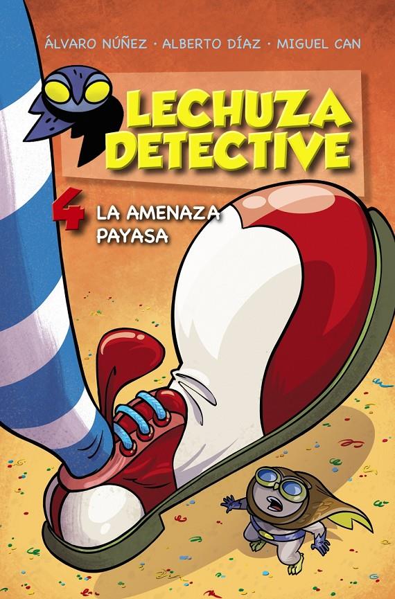 LECHUZA DETECTIVE 4: LA AMENAZA PAYASA | 9788469809174 | LECHUZA, EQUIPO | Llibreria La Font de Mimir - Llibreria online Barcelona - Comprar llibres català i castellà