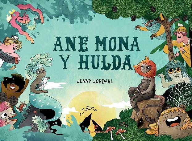 ANE MONA Y HULDA | 9788417800598 | JORDAHL, JENNY | Llibreria La Font de Mimir - Llibreria online Barcelona - Comprar llibres català i castellà