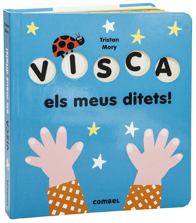 VISCA ELS MEUS DITETS! | 9788491015918 | MORY, TRISTAN | Llibreria La Font de Mimir - Llibreria online Barcelona - Comprar llibres català i castellà