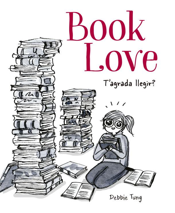 BOOK LOVE | 9788416670796 | TUNG, DEBBIE | Llibreria La Font de Mimir - Llibreria online Barcelona - Comprar llibres català i castellà