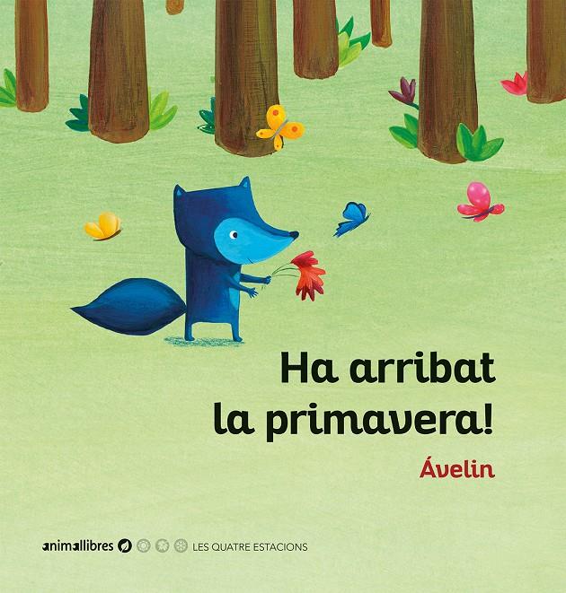 HA ARRIBAT LA PRIMAVERA! | 9788416844937 | ÁVELIN | Llibreria La Font de Mimir - Llibreria online Barcelona - Comprar llibres català i castellà