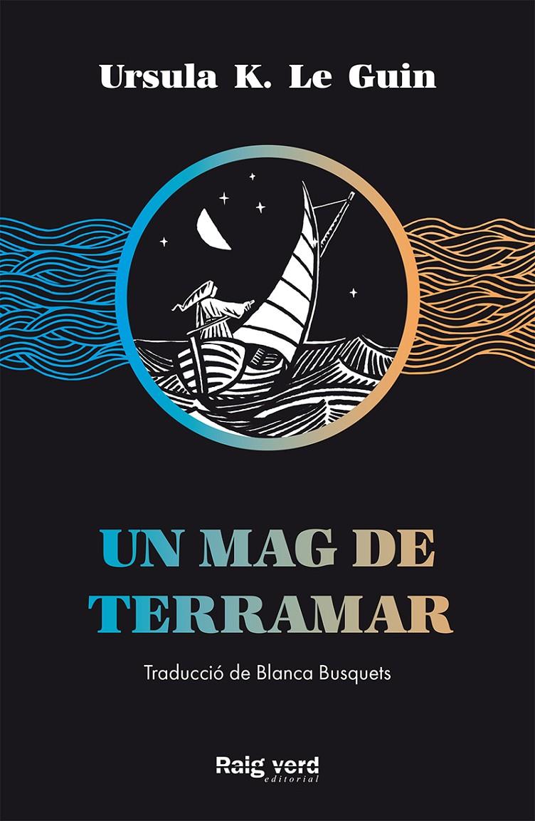 UN MAG DE TERRAMAR | 9788417925208 | K. LE GUIN, URSULA | Llibreria La Font de Mimir - Llibreria online Barcelona - Comprar llibres català i castellà