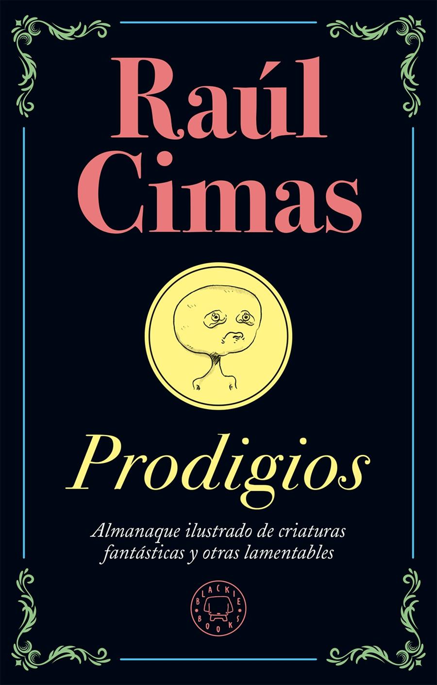 PRODIGIOS | 9788417059668 | CIMAS, RAÚL | Llibreria La Font de Mimir - Llibreria online Barcelona - Comprar llibres català i castellà
