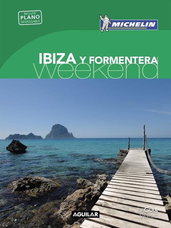 IBIZA Y FORMENTERA (LA GUÍA VERDE WEEKEND 2018) | 9788403517943 | MICHELIN | Llibreria La Font de Mimir - Llibreria online Barcelona - Comprar llibres català i castellà