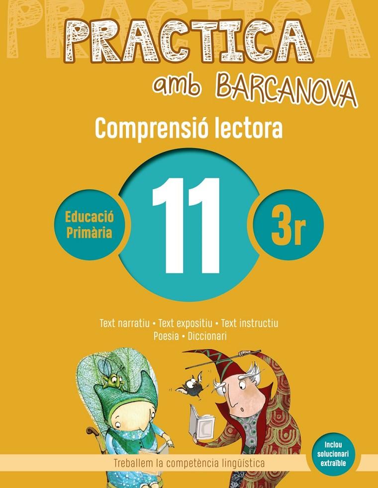 PRACTICA AMB BARCANOVA 11. COMPRENSIÓ LECTORA  | 9788448948542 | CAMPS, MONTSERRAT/MONTAÑOLA, ROSER | Llibreria La Font de Mimir - Llibreria online Barcelona - Comprar llibres català i castellà