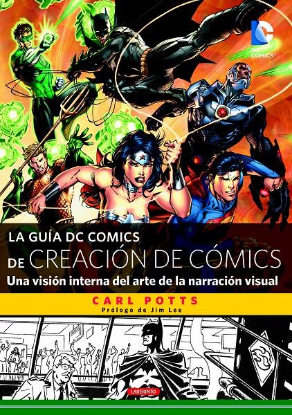LA GUÍA DC COMICS DE CREACIÓN DE CÓMICS | 9788484838159 | POTTS, CARL | Llibreria La Font de Mimir - Llibreria online Barcelona - Comprar llibres català i castellà