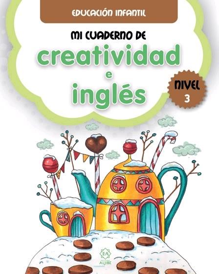 MI CUADERNO DE CREATIVIDAD E INGLÉS 3 | 9788497008693 | EDICIONES, ALJIBE | Llibreria La Font de Mimir - Llibreria online Barcelona - Comprar llibres català i castellà