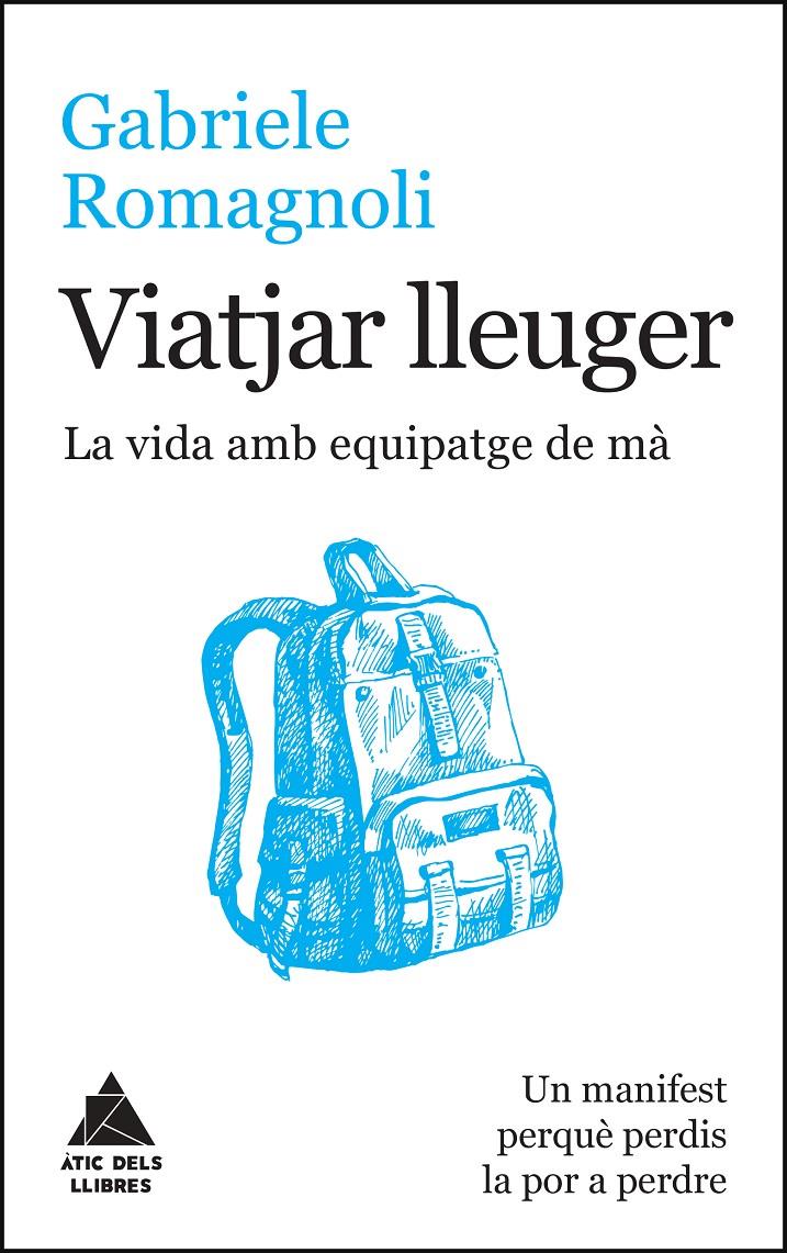 VIATJAR LLEUGER | 9788416222599 | ROMAGNOLI, GABRIELE | Llibreria La Font de Mimir - Llibreria online Barcelona - Comprar llibres català i castellà