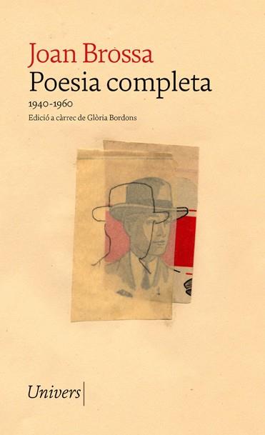 POESIA COMPLETA JOAN BROSSA | 9788418887017 | BROSSA, JOAN | Llibreria La Font de Mimir - Llibreria online Barcelona - Comprar llibres català i castellà
