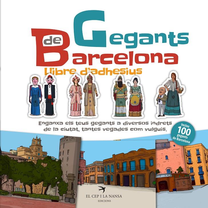 GEGANTS DE BARCELONA. LLIBRE D'ADHESIUS | 9788417756864 | JUANOLO | Llibreria La Font de Mimir - Llibreria online Barcelona - Comprar llibres català i castellà