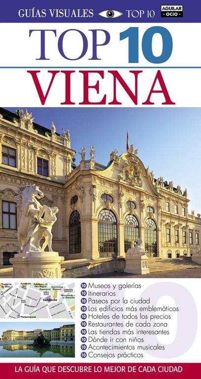 VIENA (GUÍAS VISUALES TOP 10 2015) | 9788403507722 | AUTORES VARIOS | Llibreria La Font de Mimir - Llibreria online Barcelona - Comprar llibres català i castellà