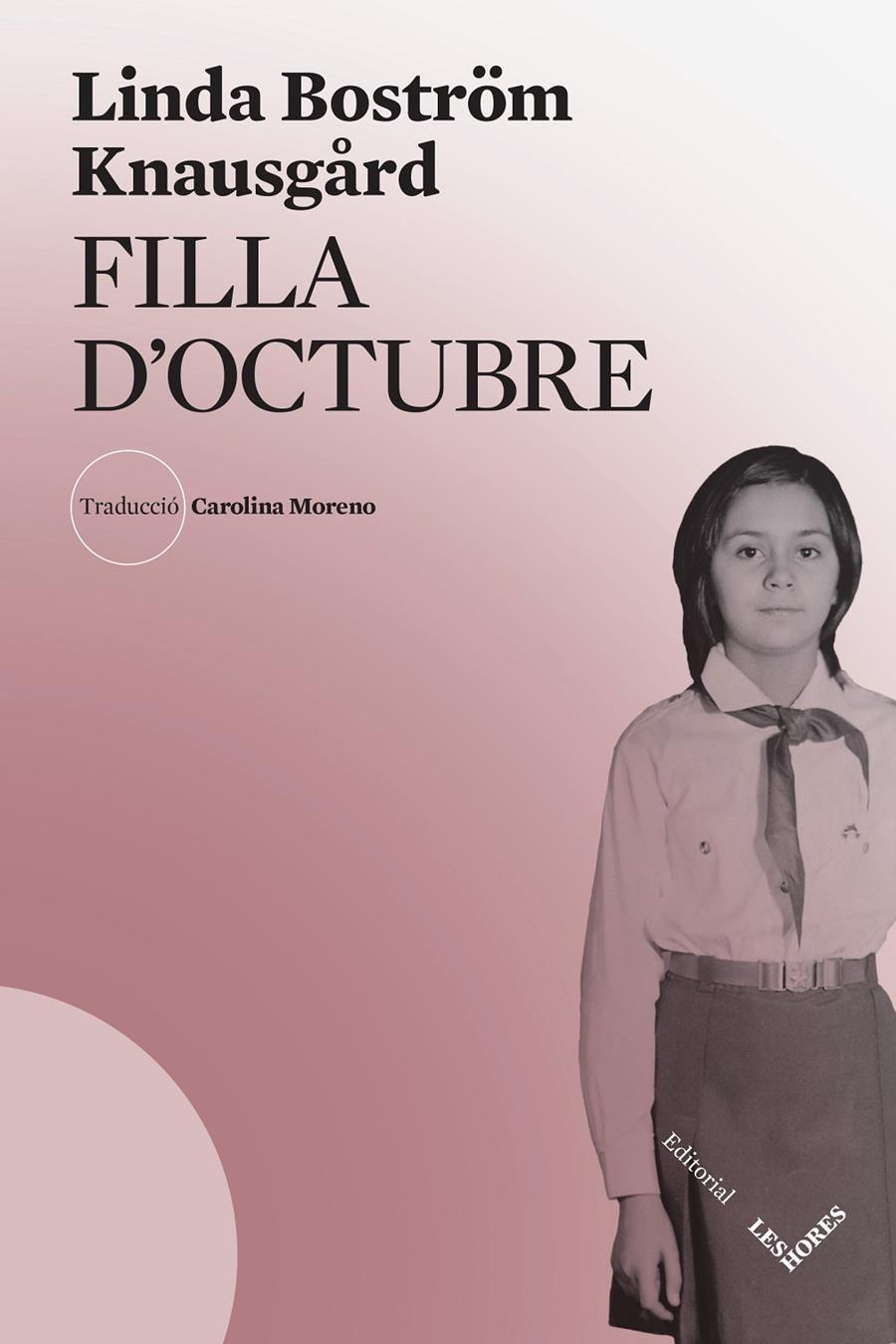 FILLA D'OCTUBRE | 9788412398137 | BOSTRÖM KNAUSGÅRD, LINDA | Llibreria La Font de Mimir - Llibreria online Barcelona - Comprar llibres català i castellà