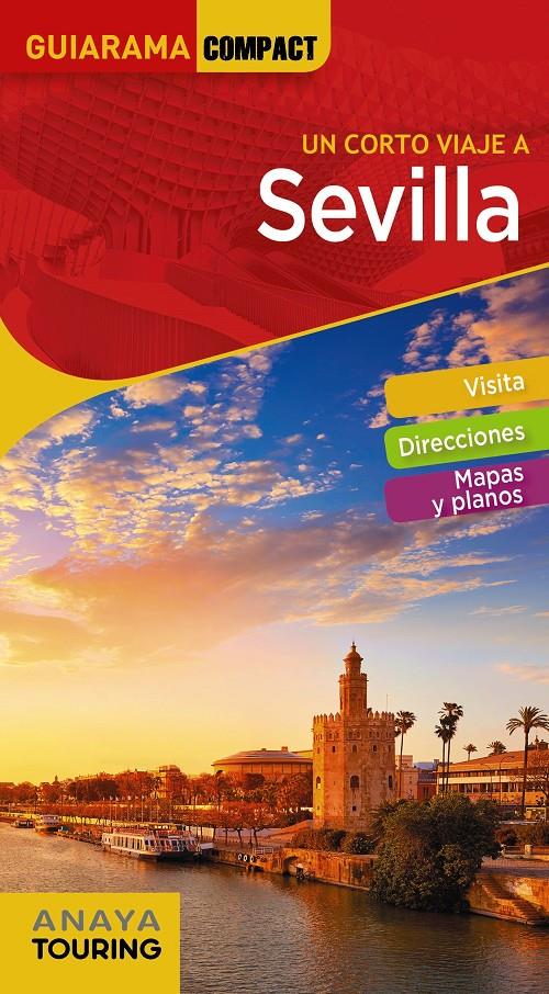 SEVILLA | 9788491582335 | ANAYA TOURING/MIQUÉLEZ DE MENDILUCE, EDURNE | Llibreria La Font de Mimir - Llibreria online Barcelona - Comprar llibres català i castellà