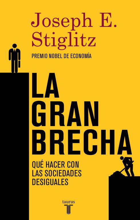 LA GRAN BRECHA | 9788430617418 | STIGLITZ,JOSEPH E. | Llibreria La Font de Mimir - Llibreria online Barcelona - Comprar llibres català i castellà