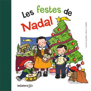 LES FESTES DE NADAL | 9788424645649 | CALAFELL, ROSER | Llibreria La Font de Mimir - Llibreria online Barcelona - Comprar llibres català i castellà