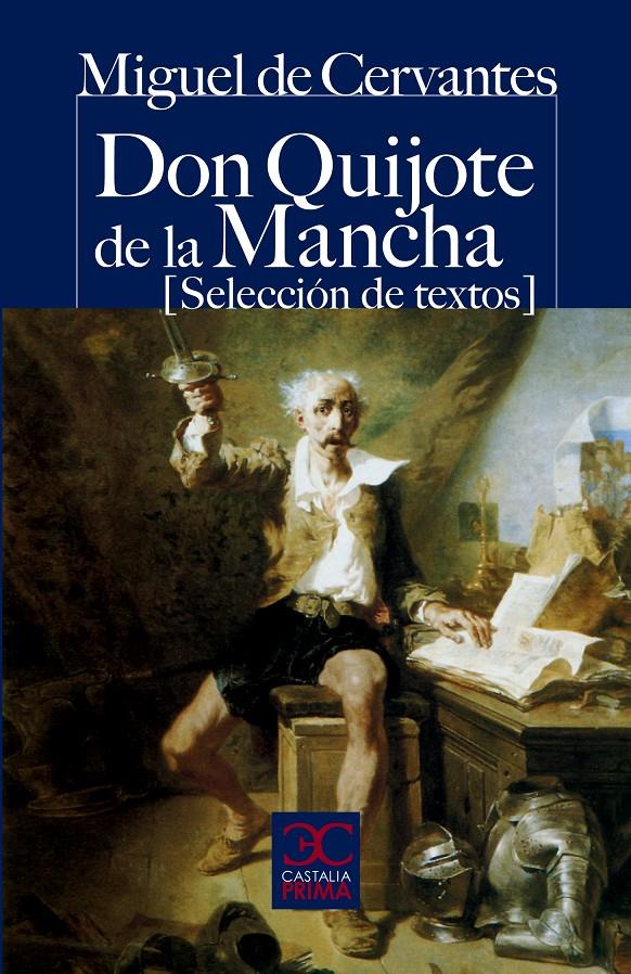 DON QUIJOTE DE LA MANCHA (SELECCIÓN DE TEXTOS) | 9788497404204 | CERVANTES, MIGUEL DE | Llibreria La Font de Mimir - Llibreria online Barcelona - Comprar llibres català i castellà