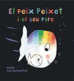 EL PEIX PEIXET I EL SEU PARE | 9788415315469 | Llibreria La Font de Mimir - Llibreria online Barcelona - Comprar llibres català i castellà