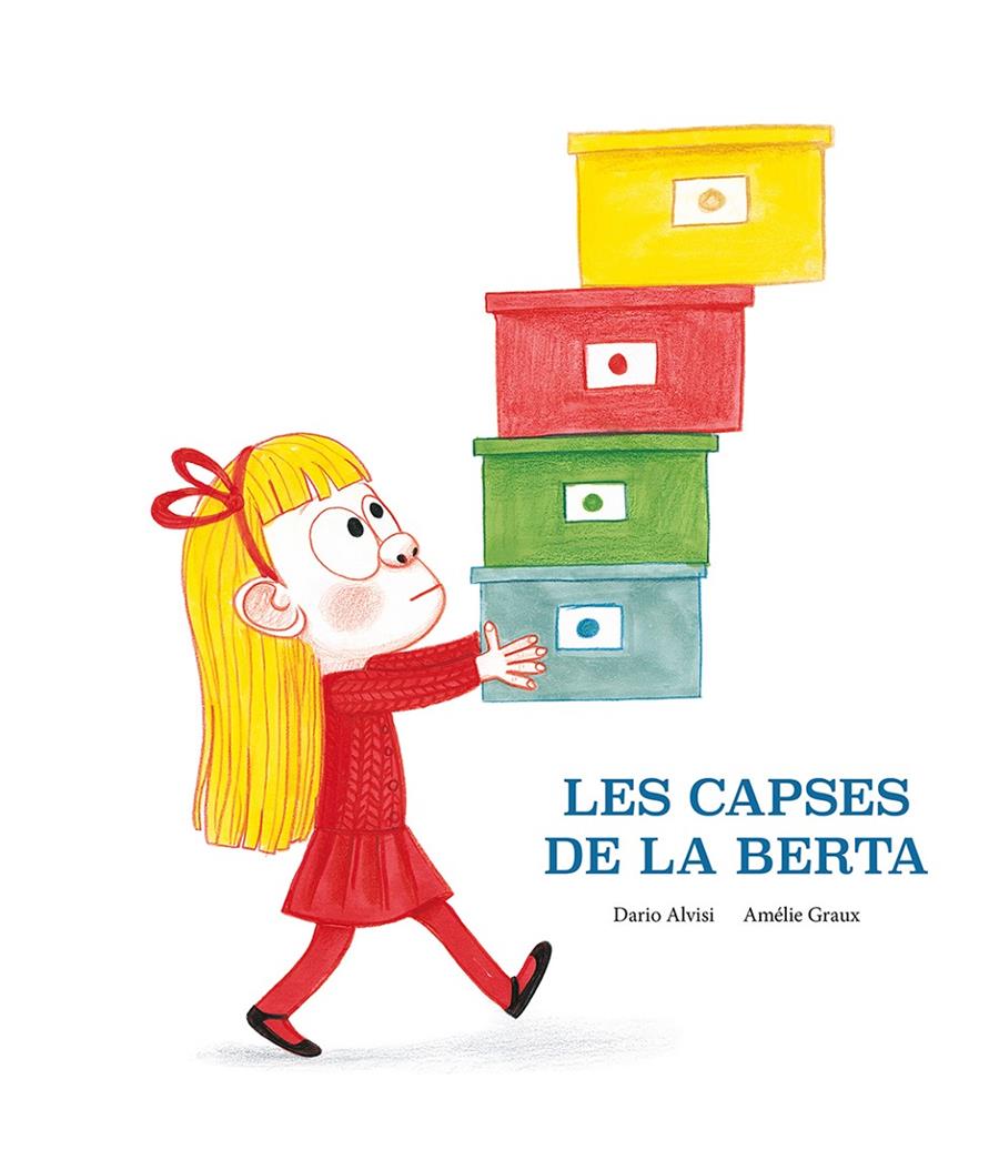 LES CAPSES DE LA BERTA | 9788418133206 | DARIO JACOB ALVISI | Llibreria La Font de Mimir - Llibreria online Barcelona - Comprar llibres català i castellà