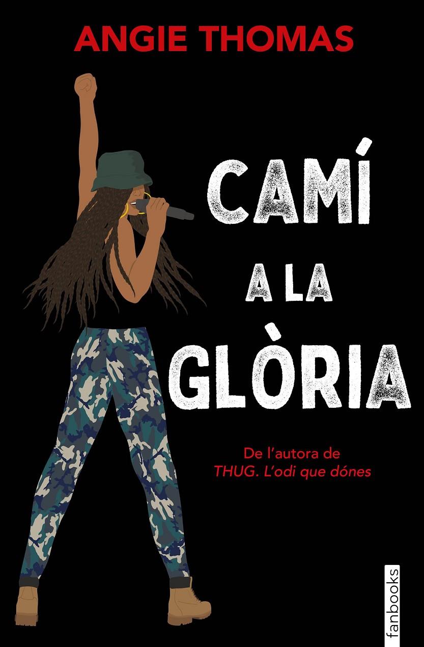 CAMÍ A LA GLÒRIA | 9788417515553 | THOMAS, ANGIE | Llibreria La Font de Mimir - Llibreria online Barcelona - Comprar llibres català i castellà
