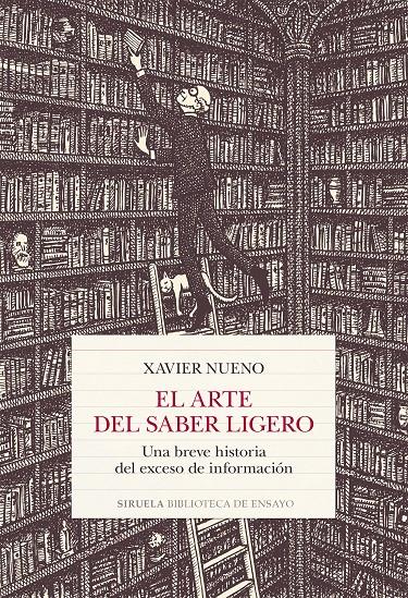 EL ARTE DEL SABER LIGERO | 9788419744470 | NUENO, XAVIER | Llibreria La Font de Mimir - Llibreria online Barcelona - Comprar llibres català i castellà