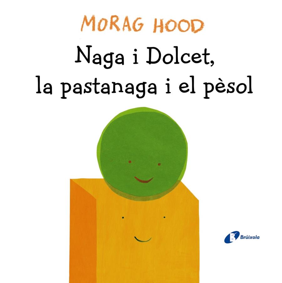 NAGA I DOLCET, LA PASTANAGA I EL PÈSOL | 9788499069128 | HOOD, MORAG | Llibreria La Font de Mimir - Llibreria online Barcelona - Comprar llibres català i castellà