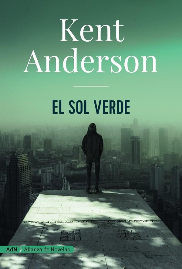EL SOL VERDE (ADN) | 9788491810971 | ANDERSON, KENT | Llibreria La Font de Mimir - Llibreria online Barcelona - Comprar llibres català i castellà