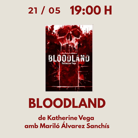 Presentació de Bloodland, de Katherine Vega | Llibreria La Font de Mimir - Llibreria online Barcelona - Comprar llibres català i castellà