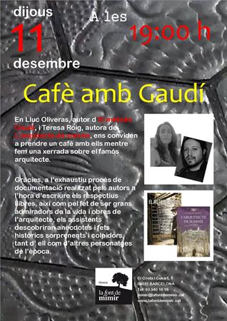 CAFÈ AMB GAUDÍ - 11 de desembre a les 19:00 | Llibreria La Font de Mimir - Llibreria online Barcelona - Comprar llibres català i castellà