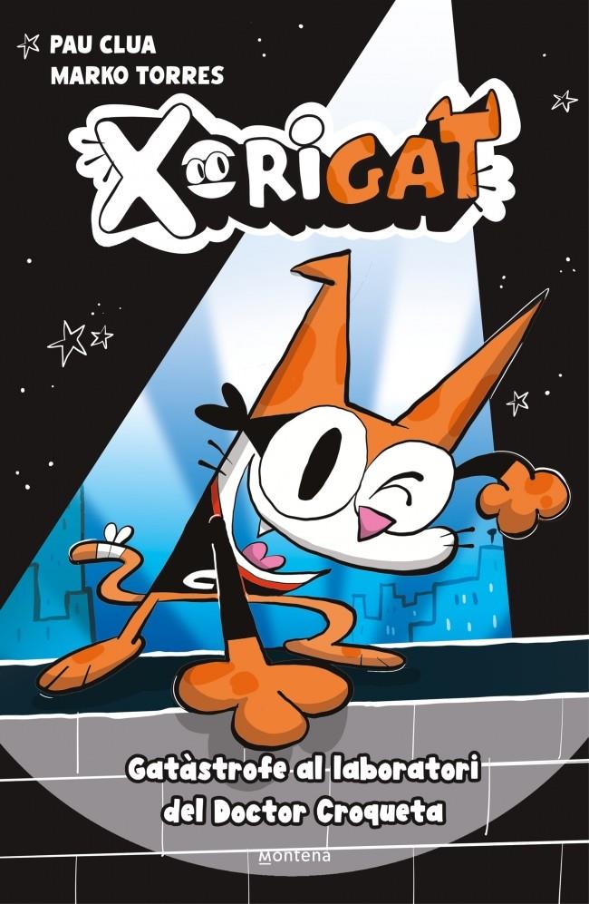 XORIGAT 1 - GATÀSTROFE AL LABORATORI DEL DOCTOR CROQUETA | 9791387724337 | CLUA, PAU | Llibreria La Font de Mimir - Llibreria online Barcelona - Comprar llibres català i castellà