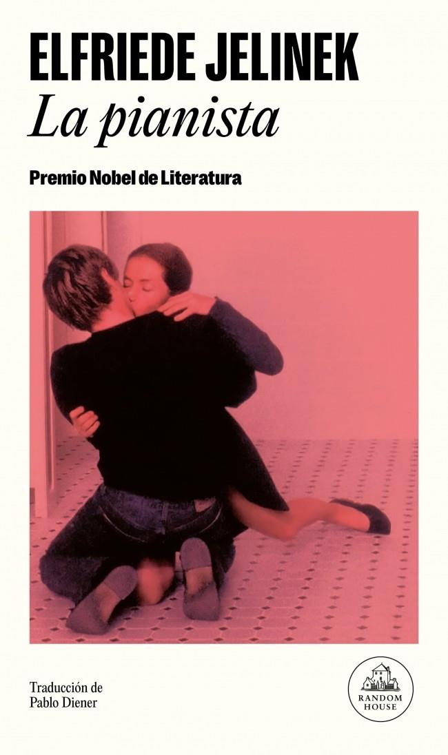LA PIANISTA | 9788439747567 | JELINEK, ELFRIEDE | Llibreria La Font de Mimir - Llibreria online Barcelona - Comprar llibres català i castellà