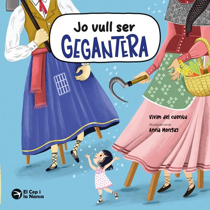 JO VULL SER GEGANTERA | 9791387876067 | VIVIM DEL CUENTU | Llibreria La Font de Mimir - Llibreria online Barcelona - Comprar llibres català i castellà