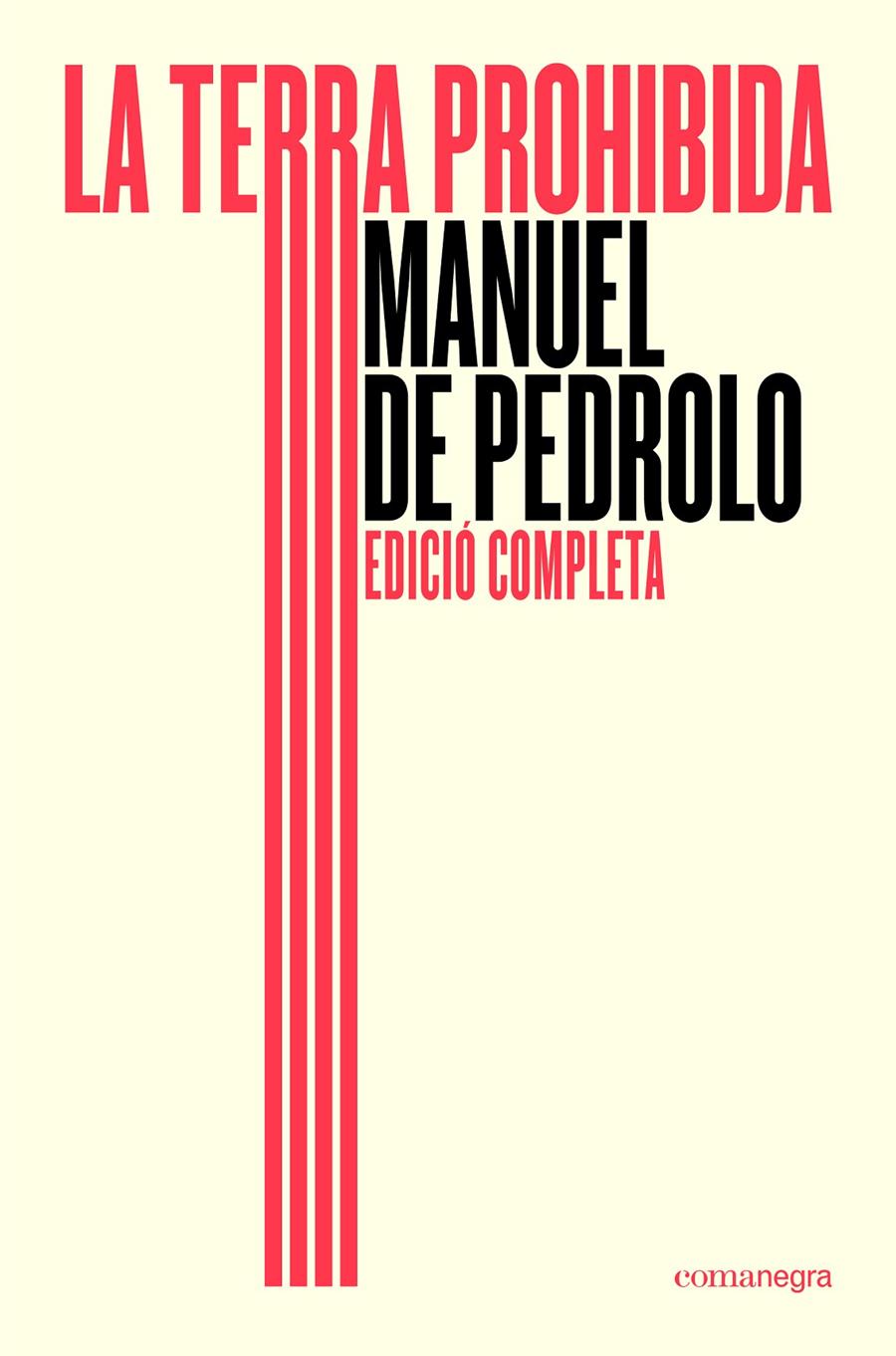 LA TERRA PROHIBIDA (ED. COMPLETA) | 9791387969196 | DE PEDROLO, MANUEL | Llibreria La Font de Mimir - Llibreria online Barcelona - Comprar llibres català i castellà