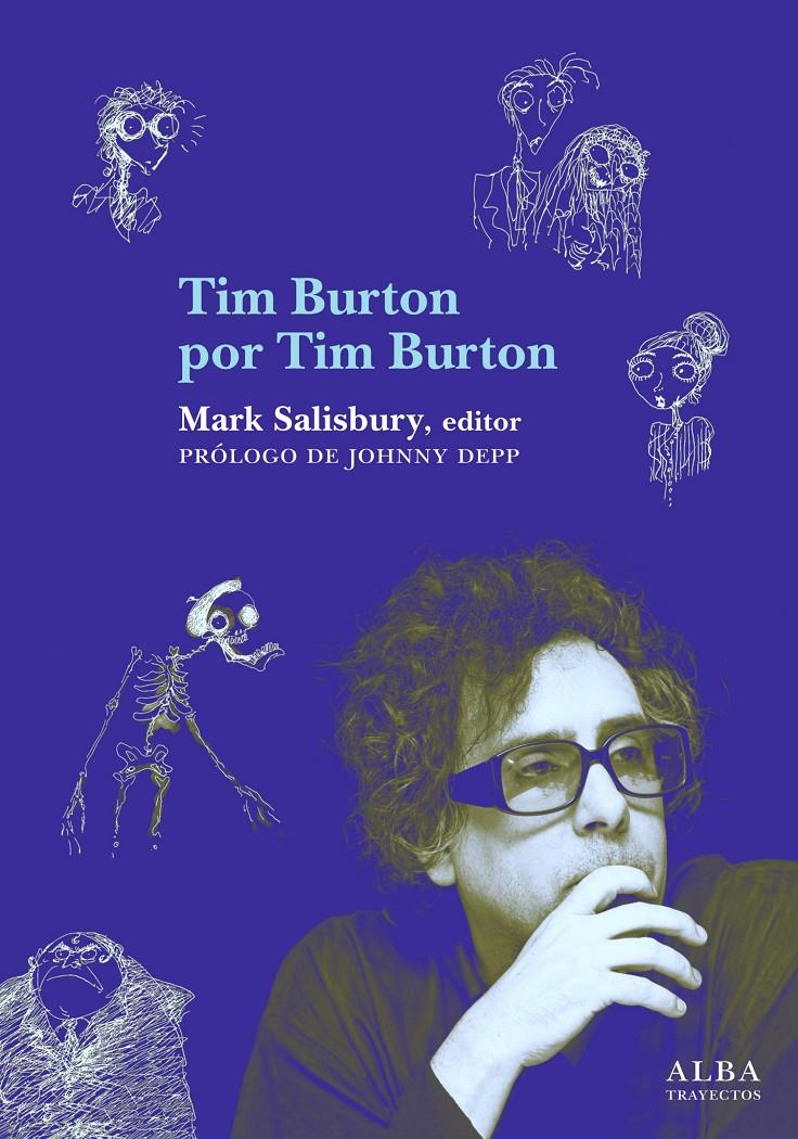 TIM BURTON POR TIM BURTON | 9788484287063 | SALISBURY, MARK | Llibreria La Font de Mimir - Llibreria online Barcelona - Comprar llibres català i castellà