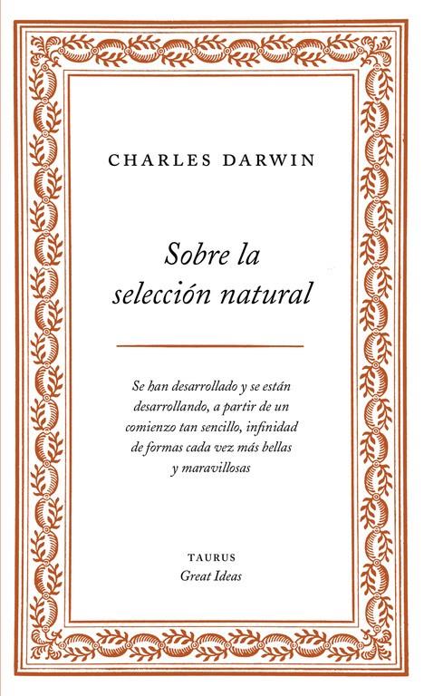 SOBRE LA SELECCIÓN NATURAL (SERIE GREAT IDEAS 1) | 9788430609277 | DARWIN, CHARLES | Llibreria La Font de Mimir - Llibreria online Barcelona - Comprar llibres català i castellà