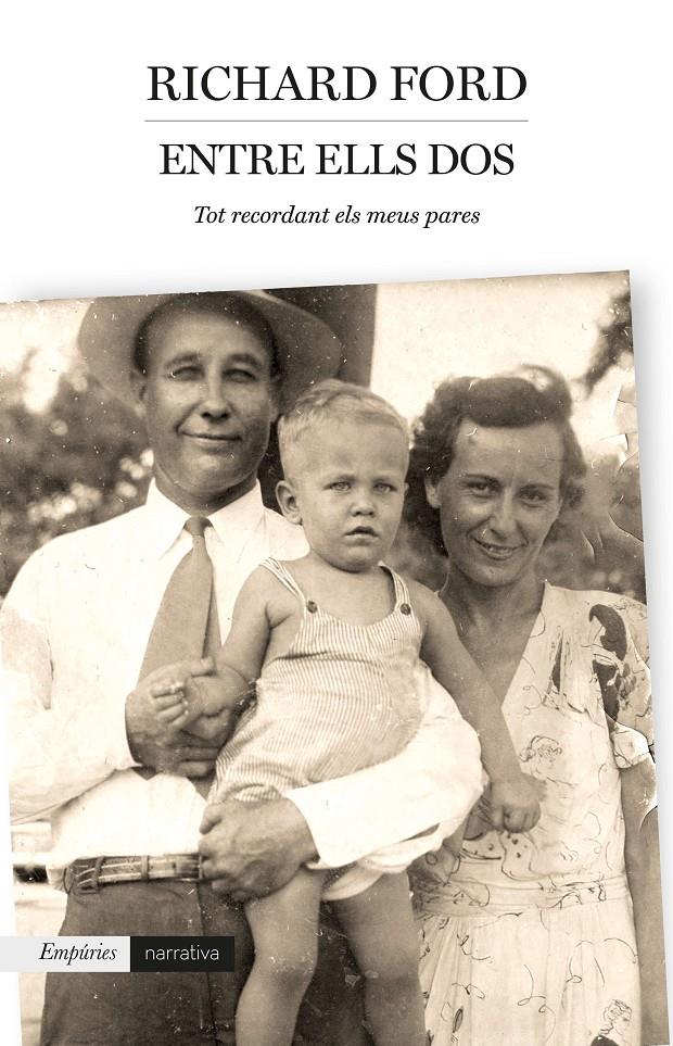 ENTRE ELLS DOS | 9788417016296 | FORD, RICHARD | Llibreria La Font de Mimir - Llibreria online Barcelona - Comprar llibres català i castellà