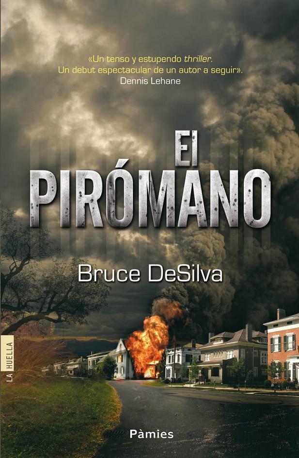 EL PIRÓMANO | 9788415433170 | BRUCE DESILVA | Llibreria La Font de Mimir - Llibreria online Barcelona - Comprar llibres català i castellà