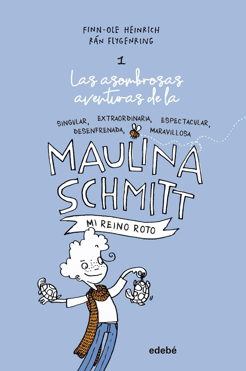 MI REINO ROTO (LAS AVENTURAS DE MAULINA SCHMITT 1) | 9788468338590 | HEINRICH, FINN-OLE | Llibreria La Font de Mimir - Llibreria online Barcelona - Comprar llibres català i castellà