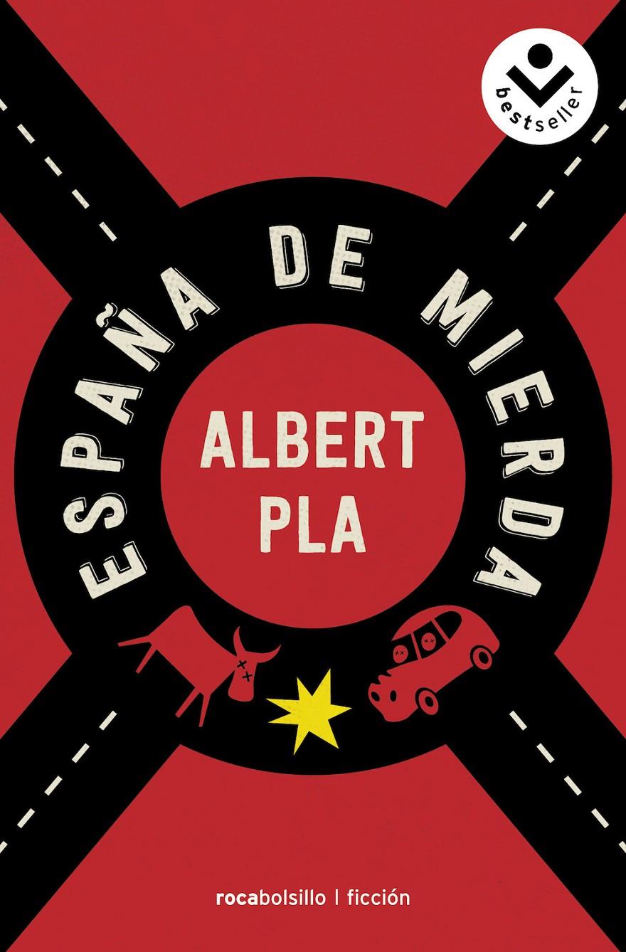 ESPAÑA DE MIERDA | 9788416240593 | PLA, ALBERT | Llibreria La Font de Mimir - Llibreria online Barcelona - Comprar llibres català i castellà