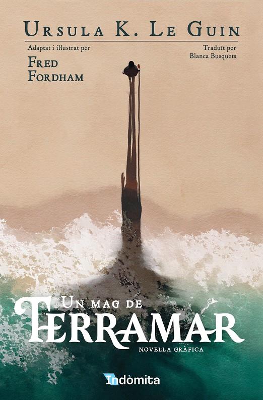 UN MAG DE TERRAMAR (NOVEL·LA GRÀFICA) | 9788410487482 | K. LE GUIN, URSULA/FORDHAM, FRED | Llibreria La Font de Mimir - Llibreria online Barcelona - Comprar llibres català i castellà