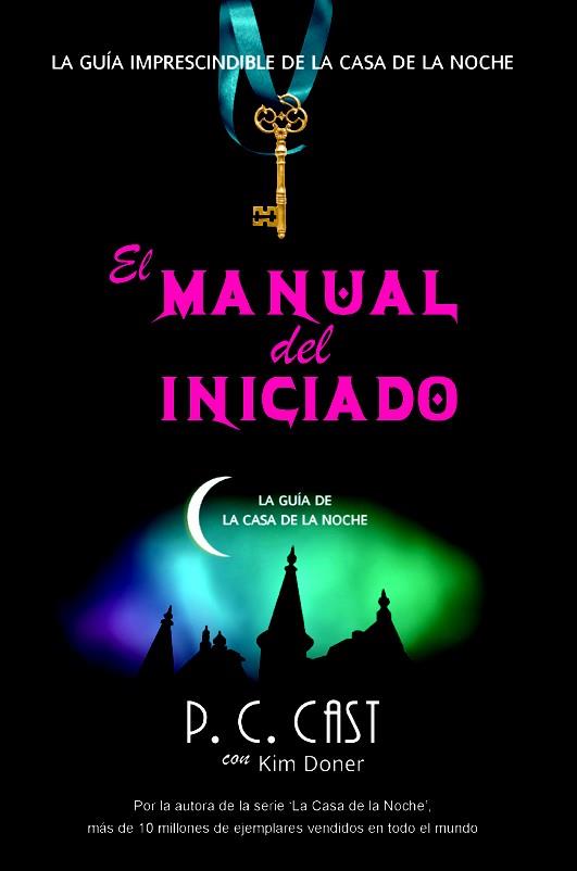 EL MANUAL DEL INICIADO | 9788498007671 | CAST/DONER | Llibreria La Font de Mimir - Llibreria online Barcelona - Comprar llibres català i castellà
