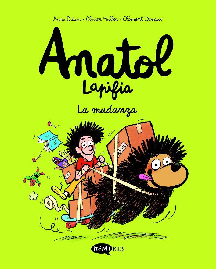 ANATOL LAPIFIA VOL 9 LA MUDANZA | 9791387744113 | DIDIER, ANNE/MULLER, OLIVIER | Llibreria La Font de Mimir - Llibreria online Barcelona - Comprar llibres català i castellà