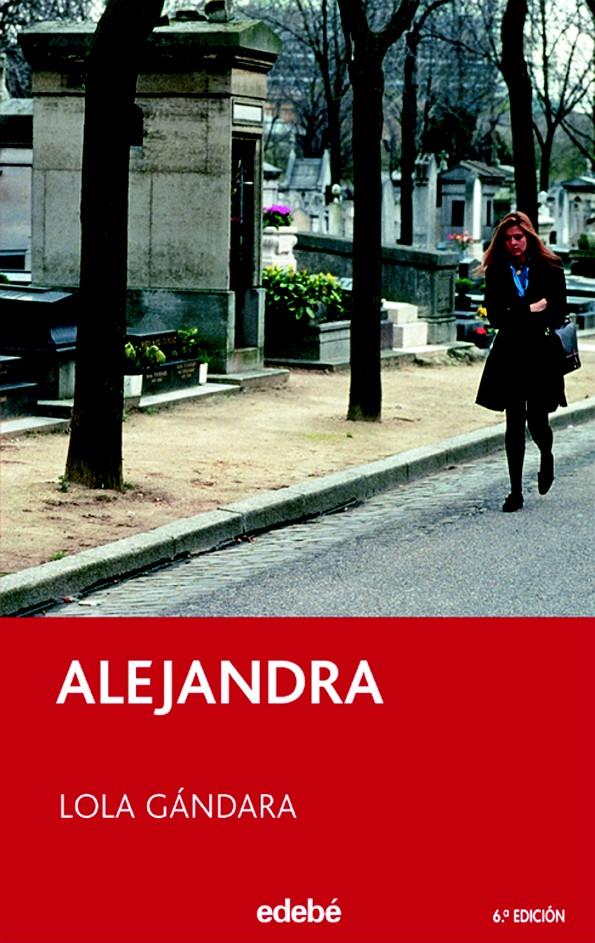 ALEJANDRA | 9788423676552 | Mª DOLORES GONZÁLEZ LORENZO | Llibreria La Font de Mimir - Llibreria online Barcelona - Comprar llibres català i castellà