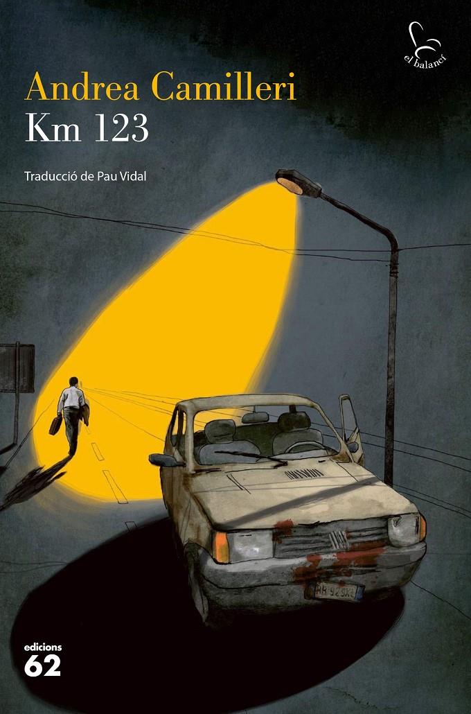 KM 123 | 9788429778250 | CAMILLERI, ANDREA | Llibreria La Font de Mimir - Llibreria online Barcelona - Comprar llibres català i castellà