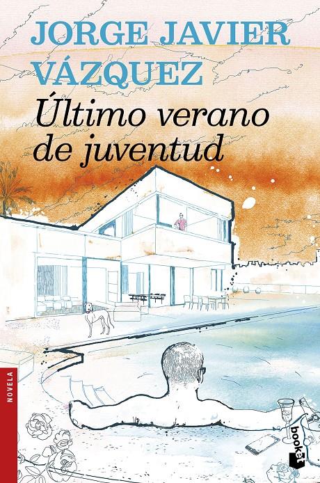ÚLTIMO VERANO DE JUVENTUD | 9788408159957 | JORGE JAVIER VÁZQUEZ | Llibreria La Font de Mimir - Llibreria online Barcelona - Comprar llibres català i castellà