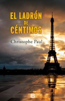 LADRON DE CENTIMOS,EL | 9788466654180 | PAUL,CHRISTOPHE | Llibreria La Font de Mimir - Llibreria online Barcelona - Comprar llibres català i castellà