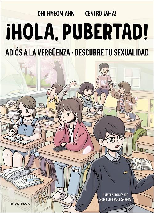 ¡HOLA, PUBERTAD! | 9788419522009 | CHI HYEON AHN/CENTRO ¡AHÁ! | Llibreria La Font de Mimir - Llibreria online Barcelona - Comprar llibres català i castellà