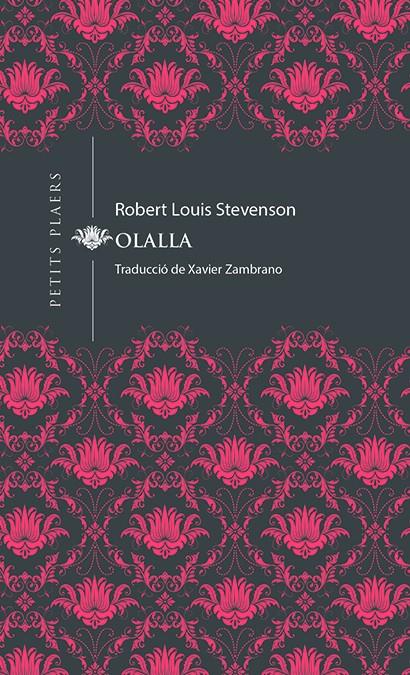 OLALLA | 9788417998073 | STEVENSON, ROBERT LOUIS | Llibreria La Font de Mimir - Llibreria online Barcelona - Comprar llibres català i castellà