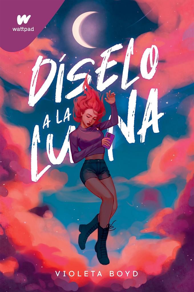 DÍSELO A LA LUNA | 9788419241825 | BOYD, VIOLETA | Llibreria La Font de Mimir - Llibreria online Barcelona - Comprar llibres català i castellà