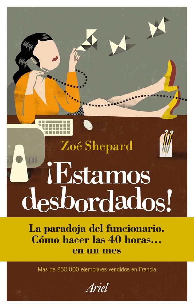¡ESTAMOS DESBORDADOS! | 9788434413948 | ZOÉ SHEPARD | Llibreria La Font de Mimir - Llibreria online Barcelona - Comprar llibres català i castellà