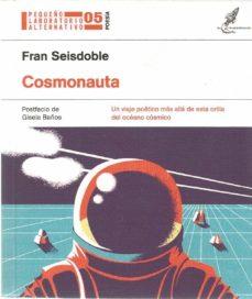 COSMONAUTA | 9788412153477 | SEISDOBLE, FRAN | Llibreria La Font de Mimir - Llibreria online Barcelona - Comprar llibres català i castellà